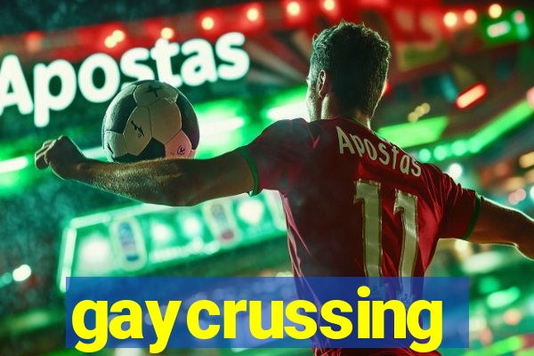 gaycrussing