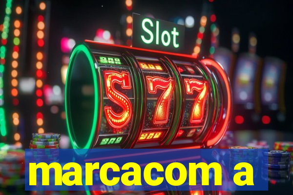 marcacom a