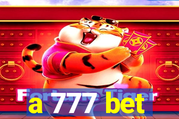 a 777 bet