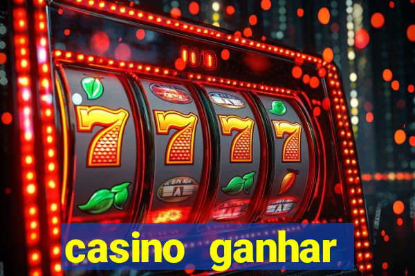 casino ganhar dinheiro no cadastro