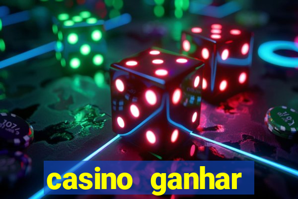 casino ganhar dinheiro no cadastro