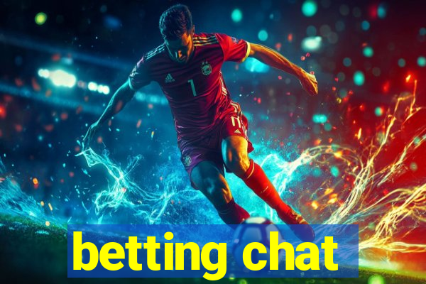 betting chat