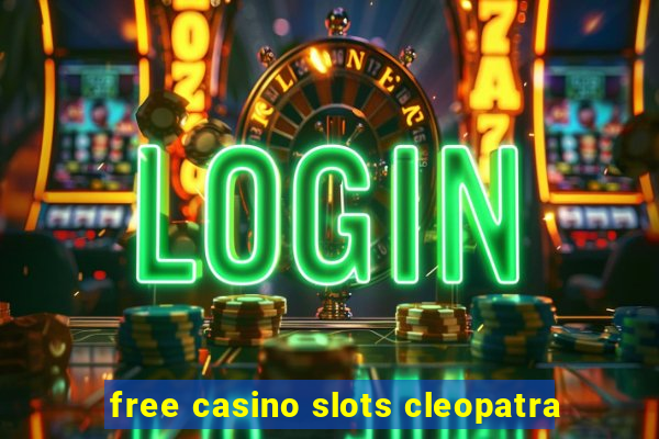 free casino slots cleopatra