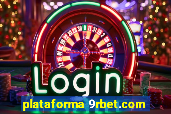 plataforma 9rbet.com