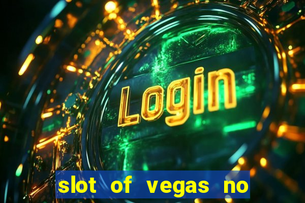 slot of vegas no deposit codes