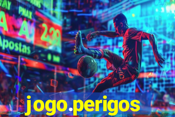 jogo.perigos