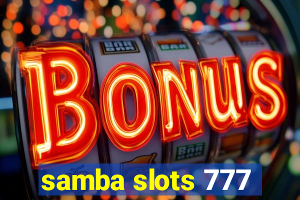 samba slots 777