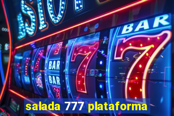 salada 777 plataforma