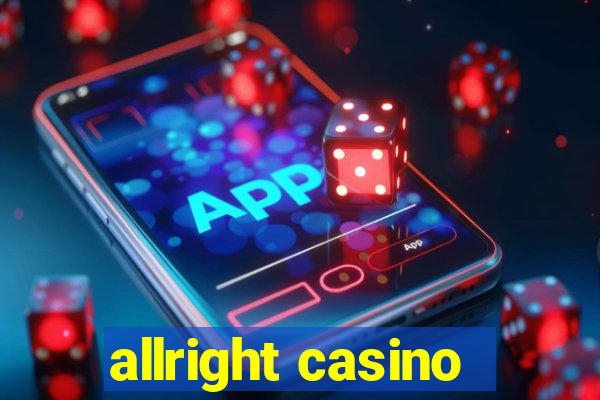 allright casino