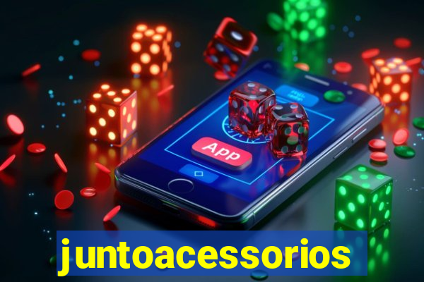 juntoacessorios