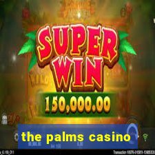 the palms casino