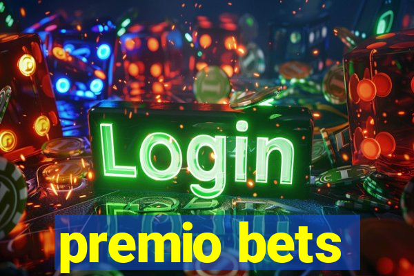 premio bets