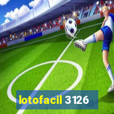 lotofacil 3126