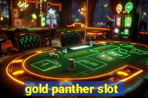 gold panther slot