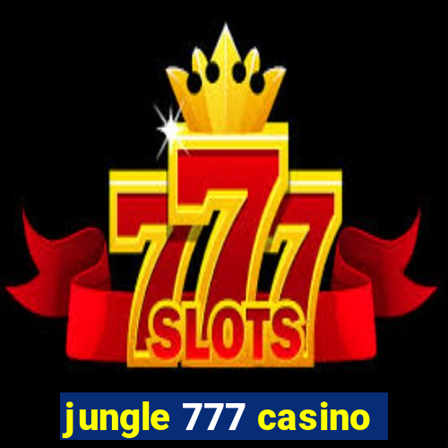 jungle 777 casino