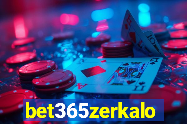 bet365zerkalo