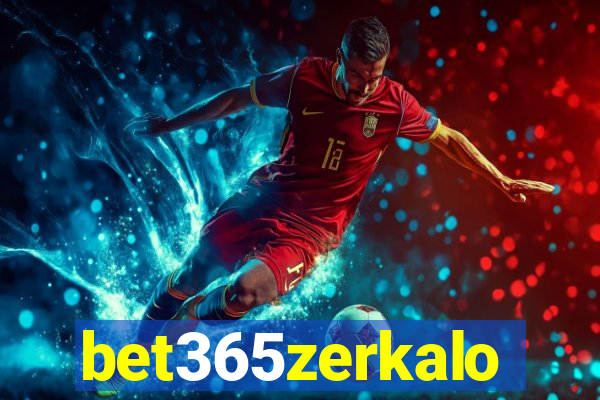 bet365zerkalo