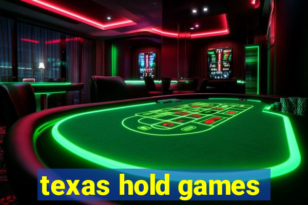 texas hold games