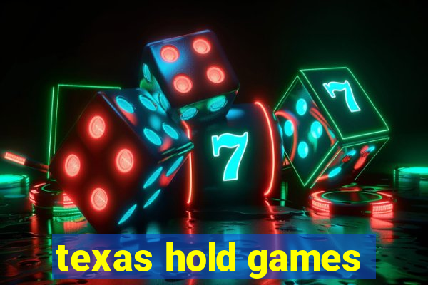 texas hold games