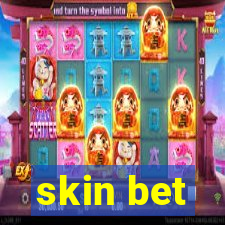 skin bet