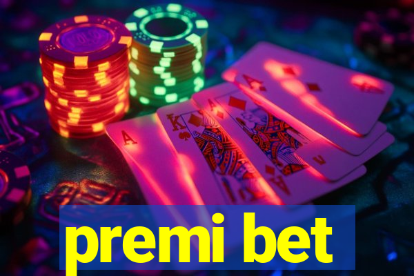 premi bet