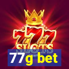 77g bet