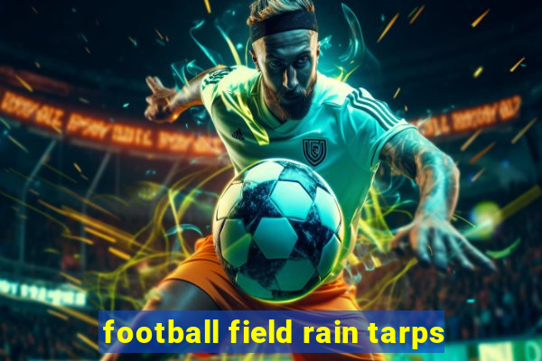 football field rain tarps