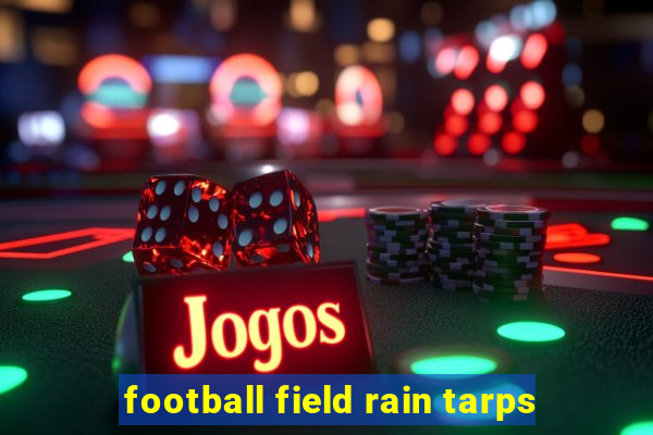 football field rain tarps