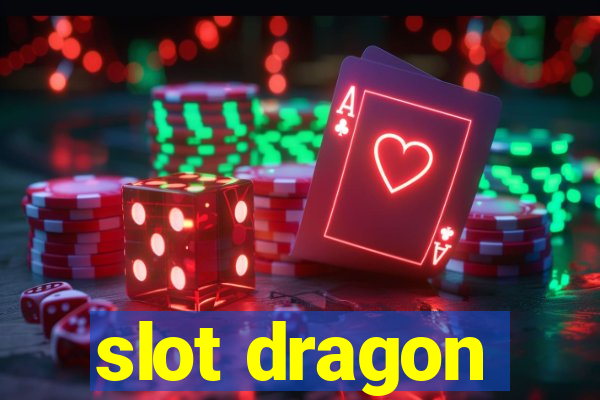 slot dragon