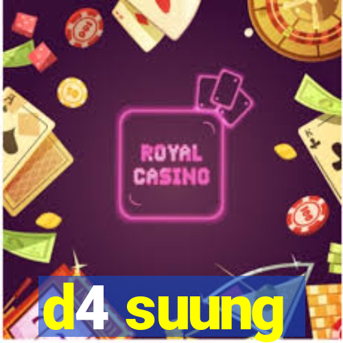 d4 suung