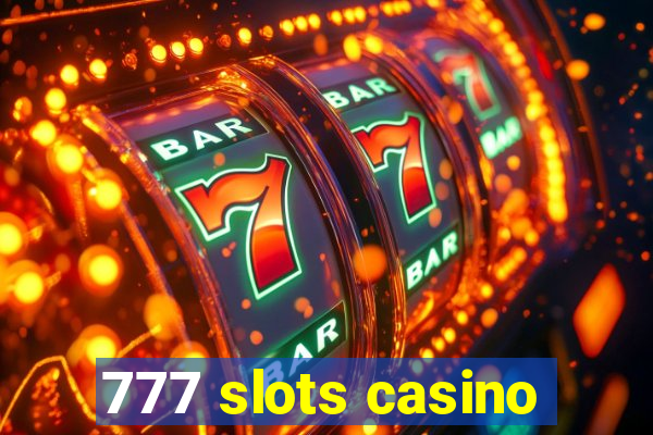 777 slots casino