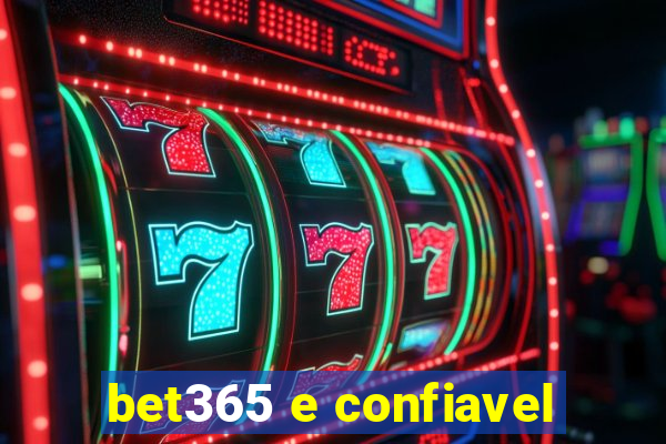 bet365 e confiavel