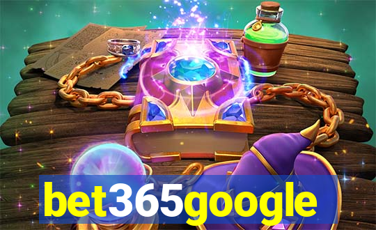 bet365google