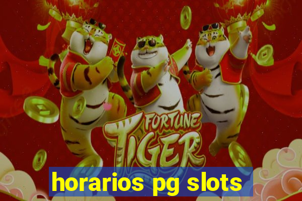 horarios pg slots