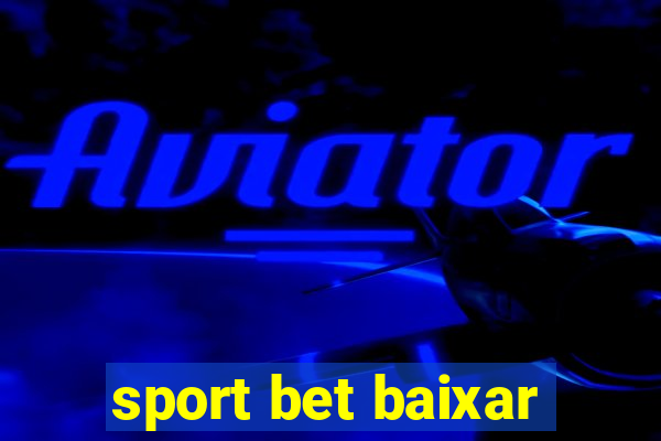 sport bet baixar