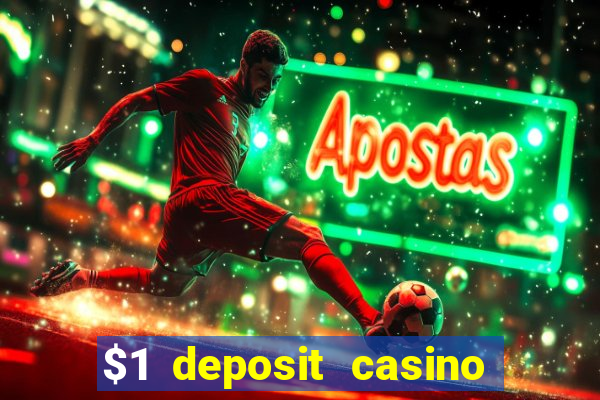 $1 deposit casino nz 2019