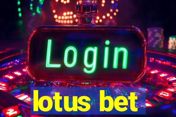 lotus bet