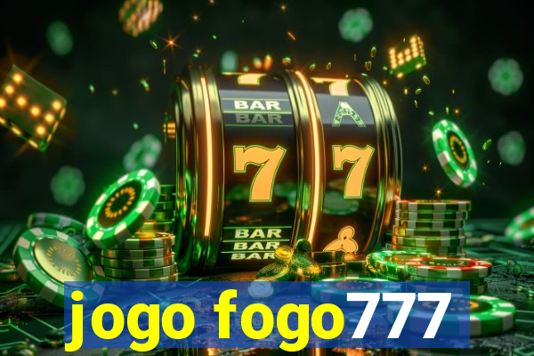 jogo fogo777