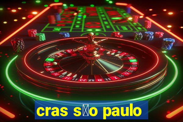 cras s茫o paulo