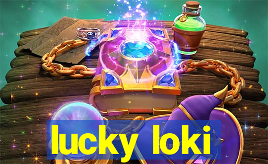 lucky loki