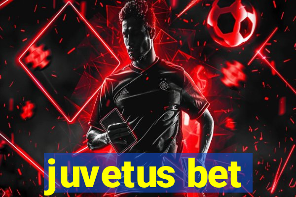 juvetus bet