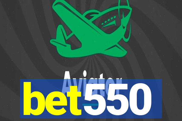 bet550