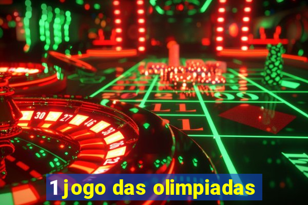 1 jogo das olimpiadas