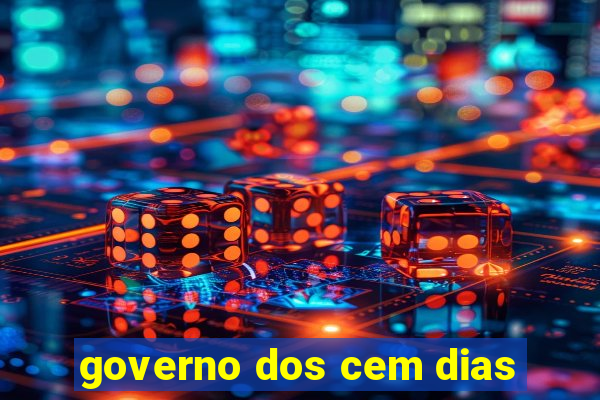 governo dos cem dias