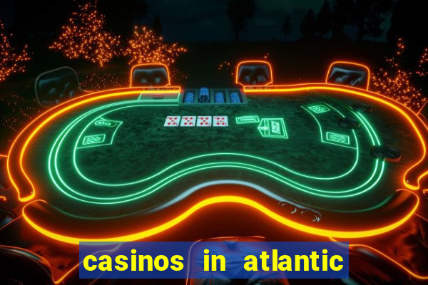 casinos in atlantic city nj