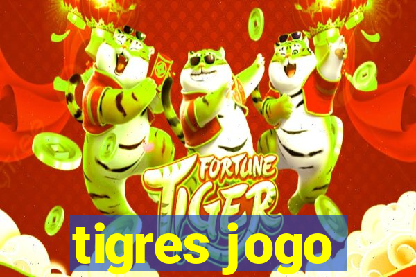 tigres jogo