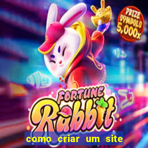 como criar um site de jogos de azar