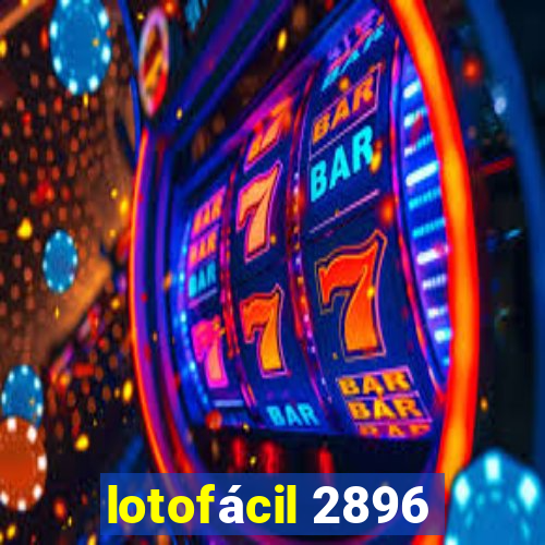 lotofácil 2896