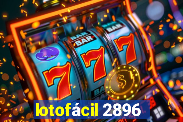 lotofácil 2896