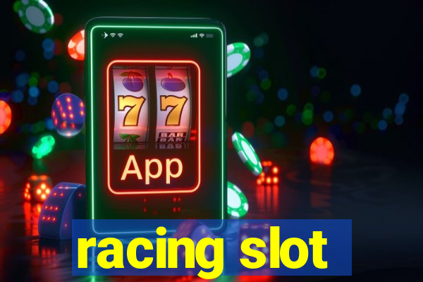 racing slot